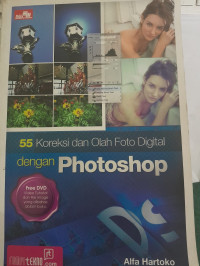 Image of 55 Koreksi dan Olah Foto Digital Dengan Photoshop