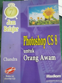 Image of 7 Jam Belajar Photoshop CS 8 Untuk Orang Awam