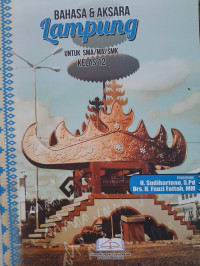 Image of Bahasa dan Aksara Lampung SMA Kelas XII