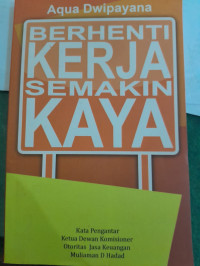 Image of Berhenti Kerja Semakin Kaya