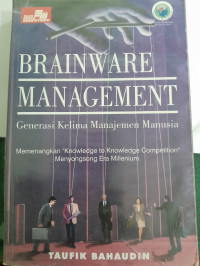 Image of Brainware Management Generasi Kelima Manajemen Manusia