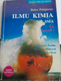 Image of Buku Pelajaran Ilmu Kimia SMA Jilid 3A, Edisi Ke-3