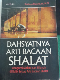 Image of Dahsyatnya Arti Bacaan Shalat