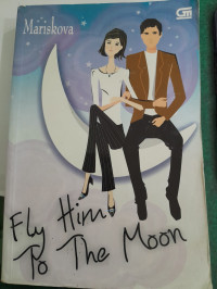 Image of Fly Him To The Moon