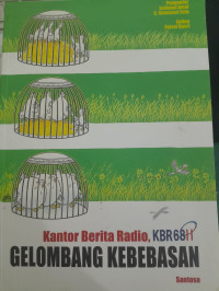 Image of Gelombang Kebebasan Kantor Berita Radio, KBR 68H