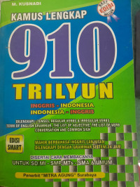 Image of Kamus Lengkap 910 Trilyun Inggris-Indonedia, Indonesia-Inggris