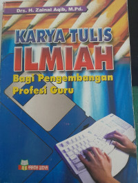 Image of Karya Tulis Ilmiah Bagi Pengembangan Profesi Guru
