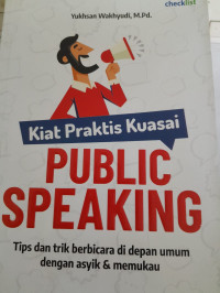 Image of Kiat Praktis Kuasai Public Speaking