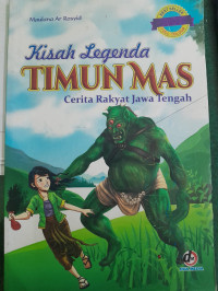 Image of Kisah Legenda Timun Mas Cerita Rakyat Jawa Tengah