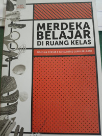 Image of Merdeka Belajar di Ruang Kelas