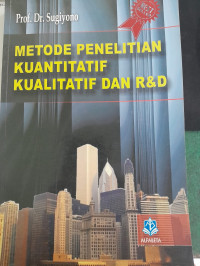 Image of Metode Penelitian Kuantitatif Kualitatif dan R&D
