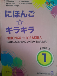 Image of Nihongo Kirakira Bahasa Jepang Untuk SMA Kelas X
