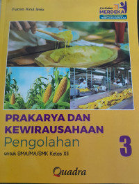 Image of Prakarya dan Kewirausahaan Pengolahan SMA Kelas XII