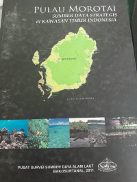 Image of Pulau Morotai Sumber Daya Stategi di Kawan Timur Indonesia