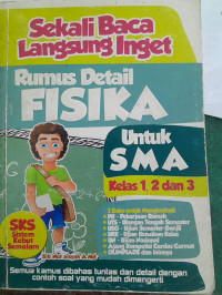 Image of Sekali Baca Langsung Inget Rumus Detail Fisika Untuk SMA