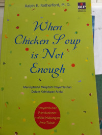 Image of When Chicken Soup Is Not Enough